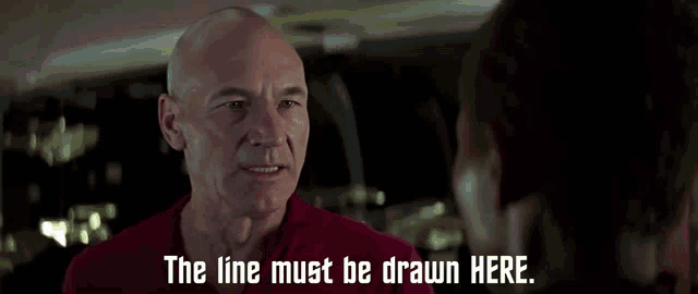 Animated GIF of Captain Picard saying "The line must be drawn…HERE!"